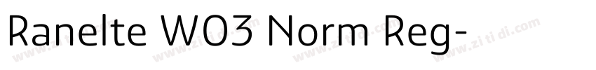 Ranelte W03 Norm Reg字体转换